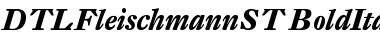 Download DTL Fleischmann ST Bold Italic Font Title Preview