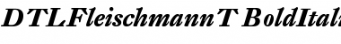 Download DTLFleischmannT BoldItalic Font Title Preview