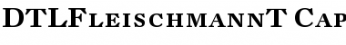 Download DTL Fleischmann T Caps Medium Font Title Preview