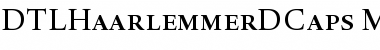 Download DTLHaarlemmerDCaps Medium Font Title Preview
