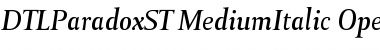 Download DTLParadoxST MediumItalic Font Title Preview