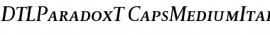 Download DTL Paradox T Caps Medium Italic Font
