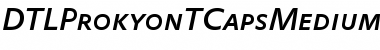 Download DTLProkyonTCapsMedium Regular Font Title Preview