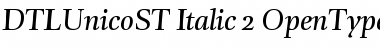Download DTLUnicoST Italic Font Title Preview