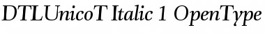 Download DTLUnicoT Italic Font Title Preview