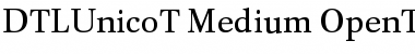 Download DTLUnicoT Medium Font Title Preview