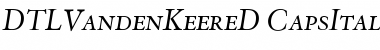 Download DTL VandenKeere D Caps Italic Font Title Preview