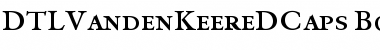 Download DTLVandenKeereDCaps Bold Font Title Preview