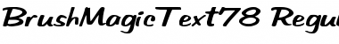 Download BrushMagicText78 Regular Font Title Preview