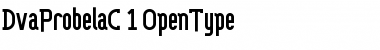 Download DvaProbelaC Regular Font Title Preview
