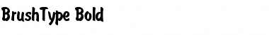 Download BrushType Bold Font Title Preview