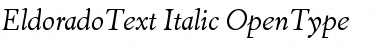 Download EldoradoText-Italic Regular Font Title Preview