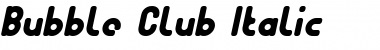 Download Bubble Club Italic Font Title Preview