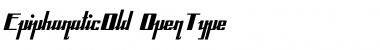 Download Epiphanatic Old Font Title Preview