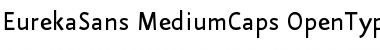 Download Eureka Sans Medium Caps Font