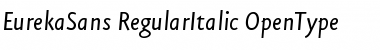 Download Eureka Sans Regular Italic Font Title Preview