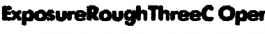 Download ExposureRoughThreeC Regular Font Title Preview