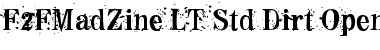 Download F2FMadZine LT Std Dirt Regular Font Title Preview
