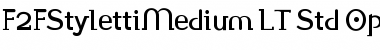 Download F2FStylettiMedium LT Std Regular Font Title Preview