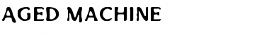 Download Aged Machine Regular Font Title Preview