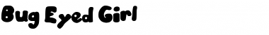Download Bug-Eyed Girl EyedGirl Font Title Preview