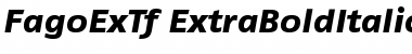 Download FagoExTf ExtraBoldItalic Font