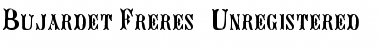 Download Bujardet Freres (Unregistered) Regular Font Title Preview