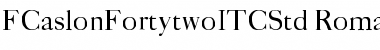 Download FCaslon Fortytwo ITC Std Regular Font Title Preview
