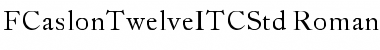 Download FCaslon Twelve ITC Std Regular Font Title Preview