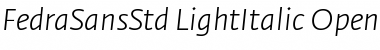 Download Fedra Sans Std Light Italic Font Title Preview