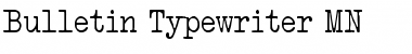 Download Bulletin Typewriter MN Regular Font Title Preview