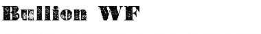 Download Bullion WF Regular Font Title Preview
