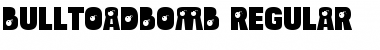 Download Bulltoad Bomb Regular Font Title Preview