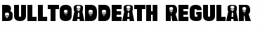 Download Bulltoad Death Regular Font Title Preview