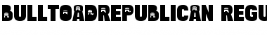 Download Bulltoad Republican Regular Font Title Preview