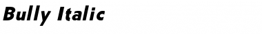Download Bully Italic Font Title Preview