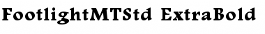 Download Footlight MT Std Extra Bold Font Title Preview