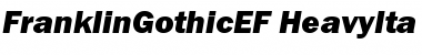 Download FranklinGothicEF HeavyIta Font Title Preview