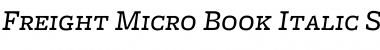 Download Freight Micro Book Italic SC Font Title Preview