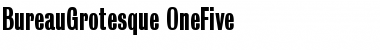 Download BureauGrotesque-OneFive Regular Font Title Preview
