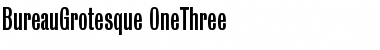 Download BureauGrotesque-OneThree Regular Font Title Preview