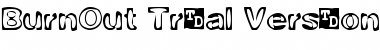 Download BurnOut Trial Version Font Title Preview