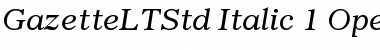 Download Gazette LT Std Italic Font Title Preview