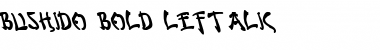Download Bushido Bold Leftalic Bold Italic Font Title Preview