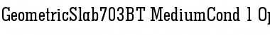 Download Geometric Slabserif 703 Medium Condensed Font Title Preview