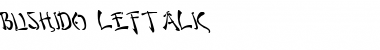 Download Bushido Leftalic Italic Font Title Preview