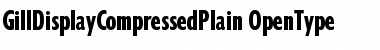 Download Gill Display Compressed Plain Font Title Preview