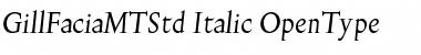 Download Gill Facia MT Std Italic Font