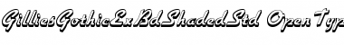 Download Gillies Gothic ExBd Shaded Std Regular Font Title Preview