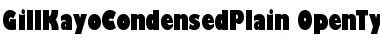 Download Gill Kayo Condensed Plain Font Title Preview